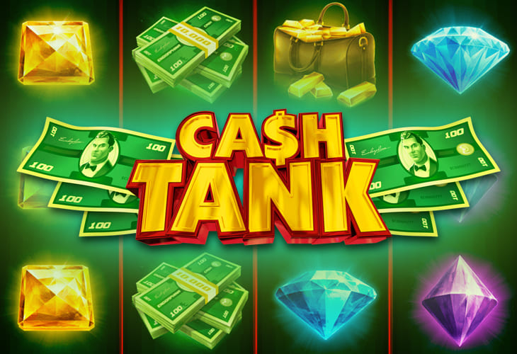 Cash Tank